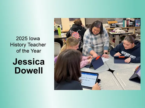 Celebrating Iowa’s History Teacher of the Year Jessica Dowell