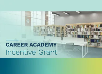 Career Academy Incentive Grant