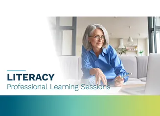 Literacy Professional Learning Sessions